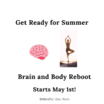 Get Ready For Summer Brain and Body Reboot